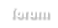 Forum